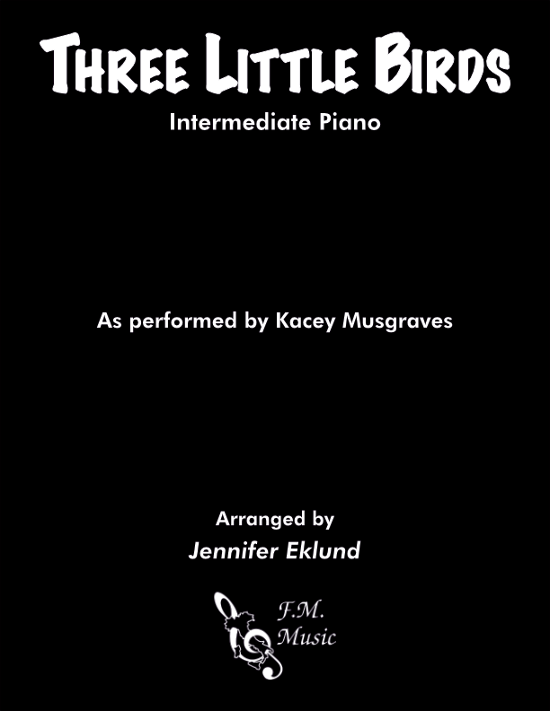 Three Little Birds (Kacey Musgraves Version) (Intermediate)